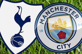 Tottenham vs Manchester City Football Prediction, Betting Tip & Match Preview